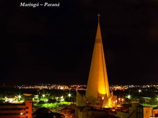 Maringá – Paraná 