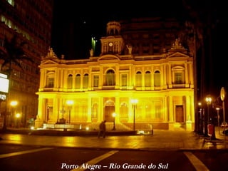 Porto Alegre – Rio Grande do Sul 