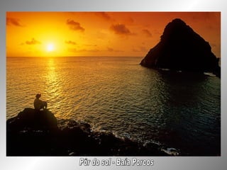 Pôr do sol - Baía Porcos 