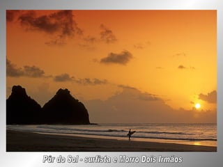 Pôr do Sol - surfista e Morro Dois Irmãos 