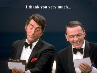 I thank you very much... 