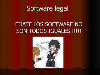 Software legal FIJATE LOS SOFTWARE NO SON TODOS IGUALES!!!!!! 