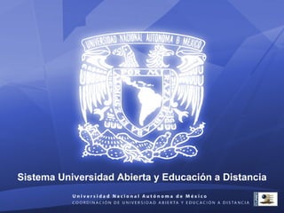 Sistema Universidad Abierta y Educación a Distancia 
