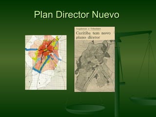 Plan Director Nuevo
 