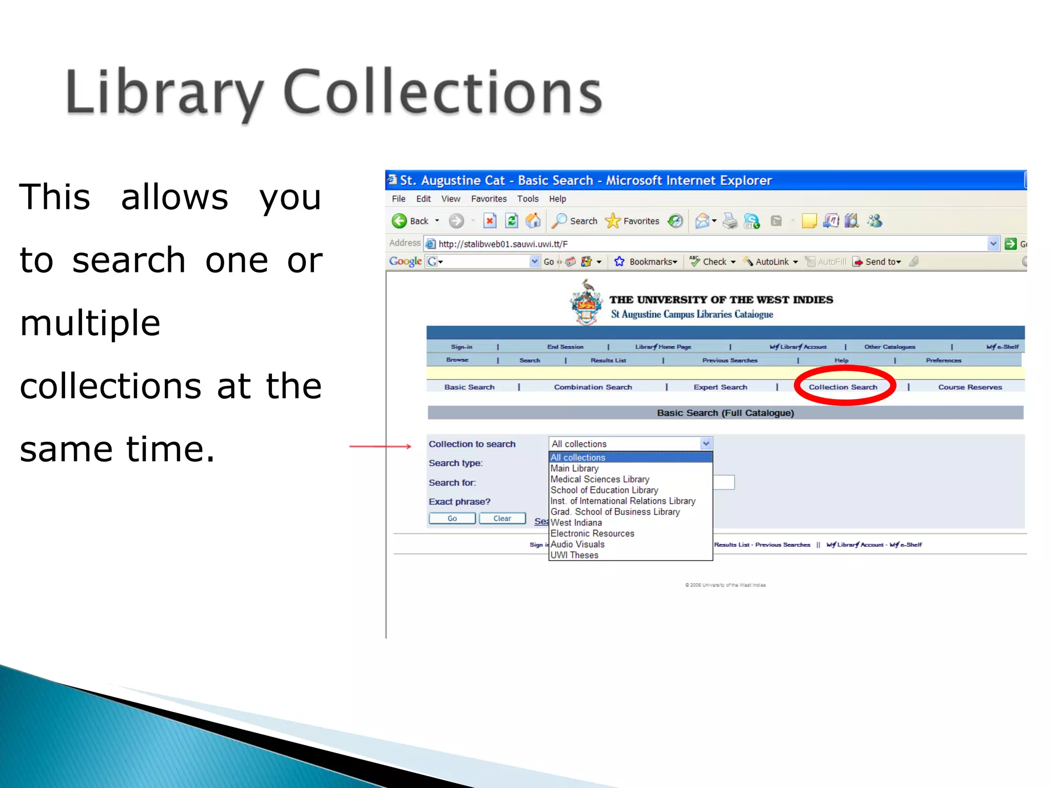 This allows you to search one or multiple collections at the same time.  