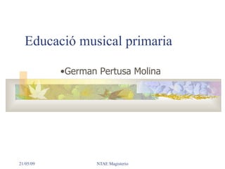 Educació musical primaria ,[object Object]
