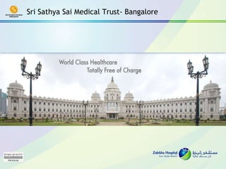 Sri Sathya Sai Medical Trust- Bangalore 