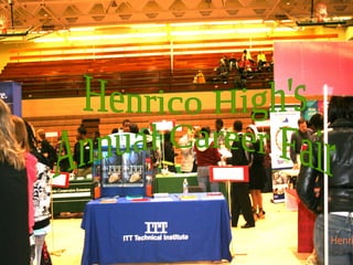 Henrico High's  Annual Career Fair 