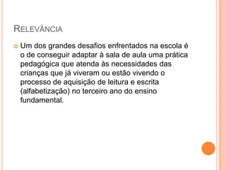 Projeto prioritário em construção EM Dom Jaime