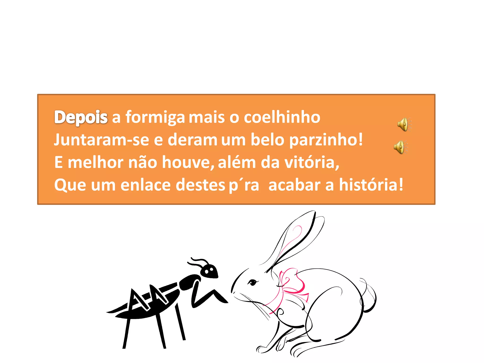 O coelhinho branquinho