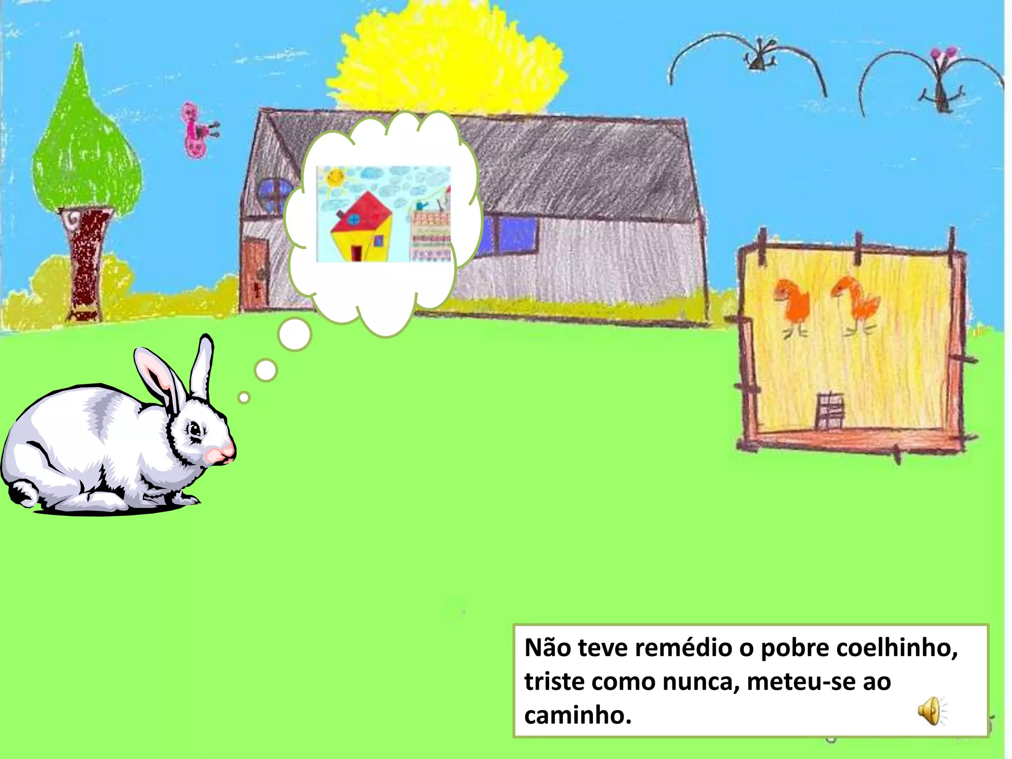 O coelhinho branquinho