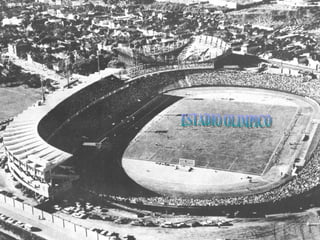 ESTADIO OLIMPICO 