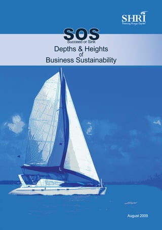SOS (Succeed or Sink)- Depth and Heights of Business Sustainability