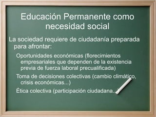 Educación Permanente como necesidad social ,[object Object]