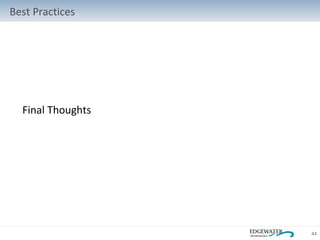 Final Thoughts Best Practices 