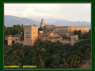 ALHAMBRA - GRANADA 