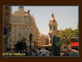 CITY OF VALENCIA 