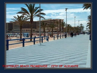 POSTIGUET BEACH PROMENADE – CITY OF ALICANTE 