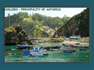 CUDILLERO – PRINCIPALITY OF ASTURIUS 