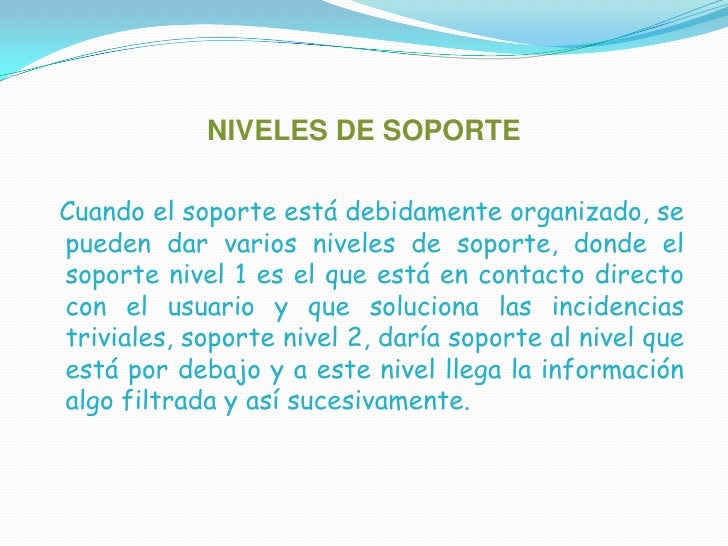 EL SOPORTE TECNICO