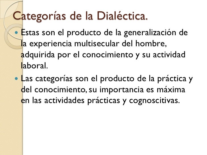 LA DIALECTICA Y SUS CARACTERISTICAS.