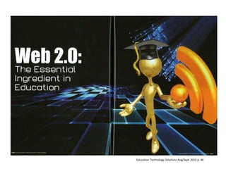 Education Technology Solutions Aug/Sept 2010 p. 46<br />