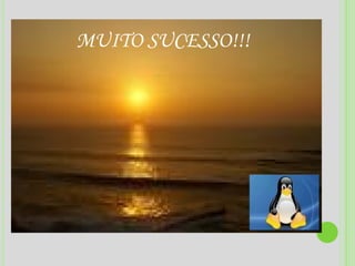 MUITO SUCESSO!!! 