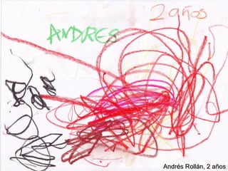 Andrés Rollán, 2 años
 