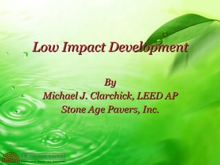 Low Impact Development / Green Infrastructure | PPT