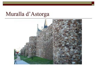 Muralla d’Astorga 