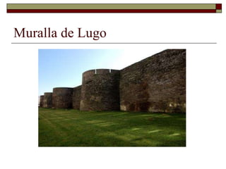 Muralla de Lugo 