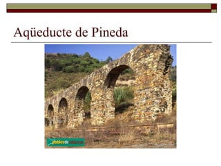 Aqüeducte de Pineda 