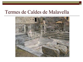 Termes de Caldes de Malavella  