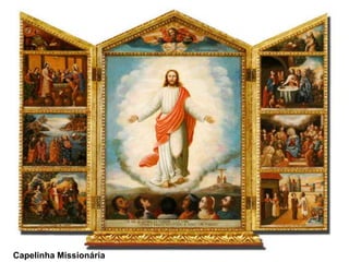 Capelinha Missionária
 