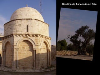 Basílica de Ascensão ao Céu
 