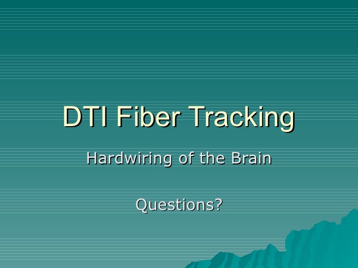 DTI Fiber Tracking