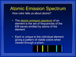 Heat or electricity or light can move the electron up energy levels Changing the energy 