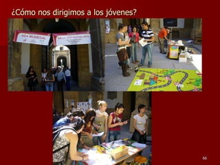 ¿Cómo nos dirigimos a los jóvenes? 