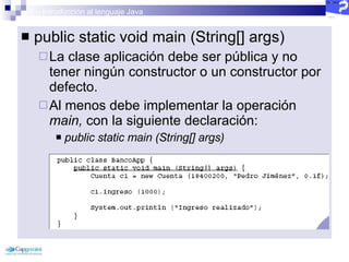 Curso Java Inicial 2 - Introducción y Sintaxis | PPT