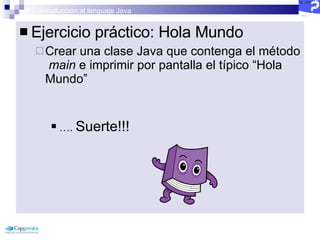 Curso Java Inicial 2 - Introducción y Sintaxis | PPT