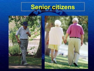 Senior citizens 