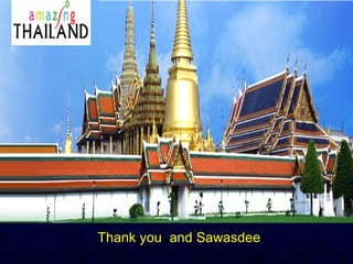 Thank you  and Sawasdee  