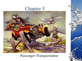 Chapter 5 Passenger Transportation 