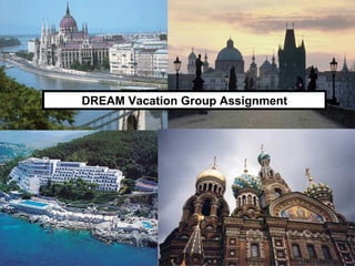 DREAM Vacation Group Assignment 