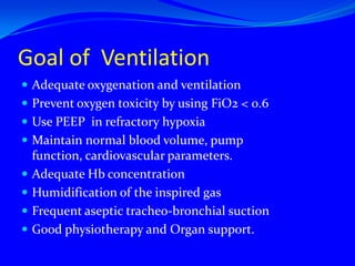 Oral tubes are secured at 