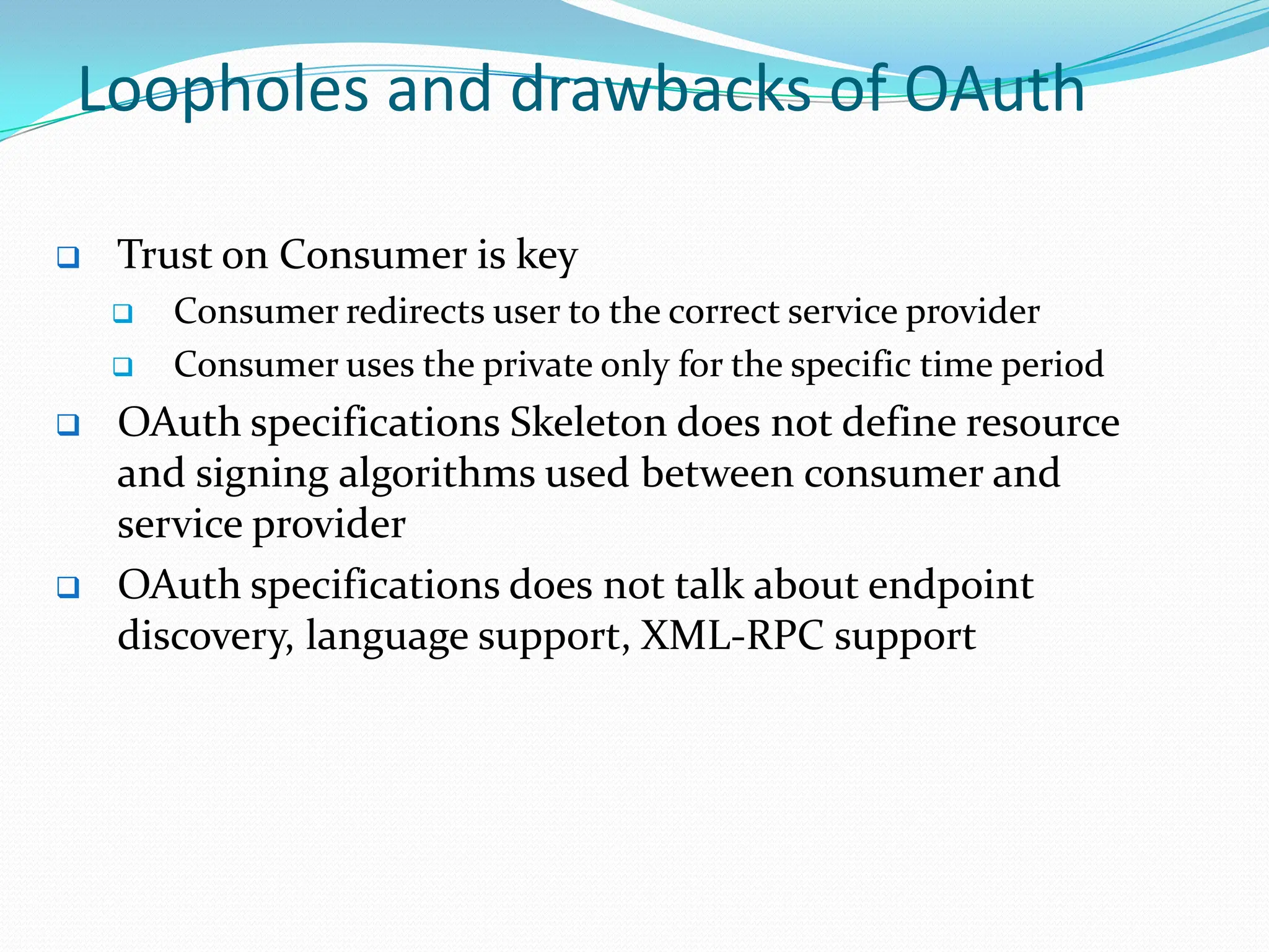 Loopholes and drawbacks of OAuthTrust on Consumer is key