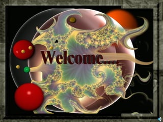 Welcome.... 
