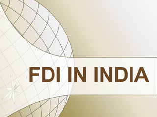 FDI IN INDIA 