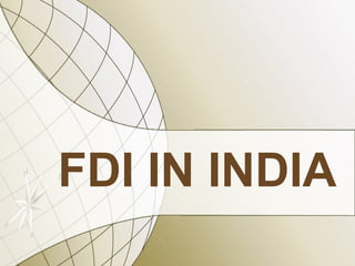 FDI IN INDIA 