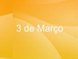3 de Março 
